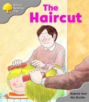 Oxford Reading Tree: Stage 1: Kipper Storybooks: The Haircut