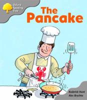 Oxford Reading Tree: Stage 1: First Words: The Pancake