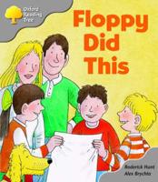 Oxford Reading Tree: Stage 1: More First Words A: Floppy Did This