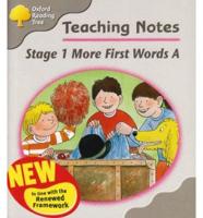 Oxford Reading Tree: Stage 1: More First Words A: Teaching Notes