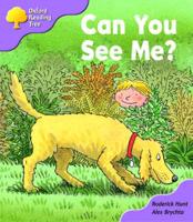 Oxford Reading Tree: Stage 1+: First Phonics: Can You See Me?