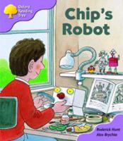 Oxford Reading Tree: Stage 1+: More First Sentences B: Chip's Robot