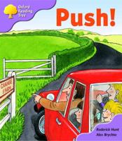 Oxford Reading Tree: Stage 1+: Patterned Stories: Push!