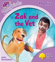 Oxford Reading Tree: Stage 1+: Songbirds: Zak and the Vet