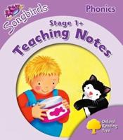 Songbirds Phonics. Stage 1+ Teaching Notes