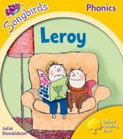 Oxford Reading Tree: Level 5: Songbirds: Leroy