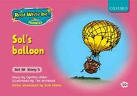 Read Write Inc. Phonics: Fiction Set 3A (Pink): Sol's Balloon