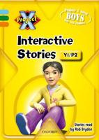 Project X Interactive Stories. Y1/P2