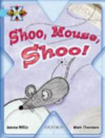Shoo Mouse, Shoo!