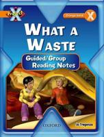 What a Waste. Guided / Group Reading Notes