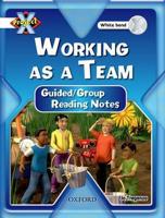 Working as a Team. Guided / Group Reading Notes