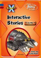 Project X Interactive Stories. Y5-6/P6-7