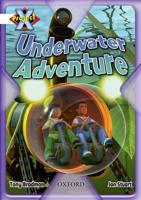 Project X: White: Inventors and Inventions: Underwater Adventure