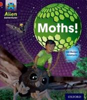 Project X: Alien Adventures: Red: Moths