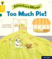 Oxford Reading Tree Word Sparks: Level 5: Too Much Pie!