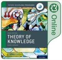 Oxford IB Diploma Programme: IB Theory of Knowledge Enhanced Online Course Book