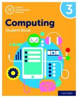 Oxford International Primary Computing. Student Book 3