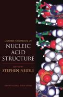 Oxford Handbook of Nucleic Acid Structure