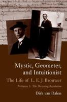 Mystic, Geometer, and Intuitionist