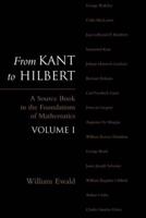 From Kant to Hilbert Volume 1