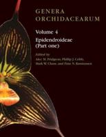 Genera Orchidacearum. Vol. 4 Epidendroideae