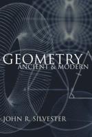 Geometry: Ancient and Modern