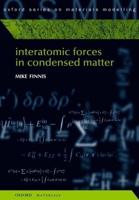 Interatomic Forces in Condensed Matter