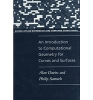 An Introduction to Computational Geometry for Curves and Surfaces