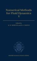 Numerical Methods for Fluid Dynamics V