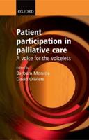 Patient Participation in Palliative Care: A Voice for the Voiceless