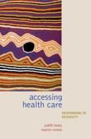 Accessing Health Care: Responding to Diversity