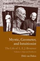 Mystic, Geometer, and Intuitionist