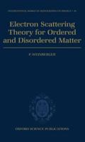 Electron Scattering Theory for Ordered and Disordered Matter