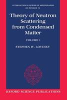 Theory of Neutron Scattering from Condensed Matter