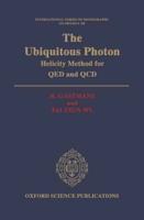 The Ubiquitous Photon