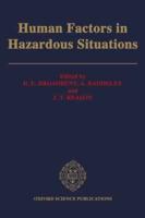 Human Factors in Hazardous Situations