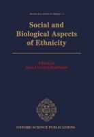 Social and Biological Aspects of Ethnicity