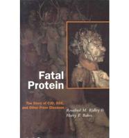 Fatal Protein