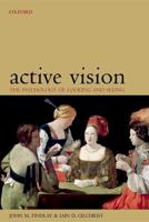 Active Vision: The Psychology of Looking and Seeing