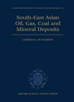 South-East Asian Oil, Gas, Coal and Mineral Deposits