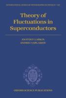 Theory of Fluctuations in Superconductors