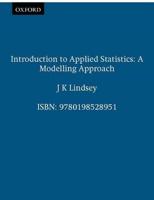 Introduction to Applied Statistics: A Modelling Approach