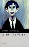 Autism, Mind and Brain