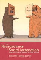 The Neuroscience of Social Interactions