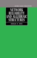 Network Reliability and Algebraic Structures
