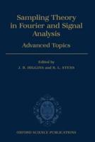 Sampling Theory in Fourier and Signal Analysis: Volume 2: Advanced Topics