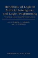 Handbook of Logic in Artificial Intelligence and Logic Programming. Vol.2 Deduction Methodologies