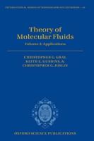 Theory of Molecular Fluids. Volume 2 Applications