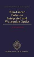 Non-Linear Pulses in Integrated and Waveguide Optics