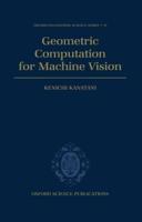 Geometric Computation for Machine Vision